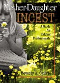 Mother-Daughter Incest (eBook, PDF)