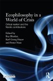 Ecophilosophy in a World of Crisis (eBook, ePUB)