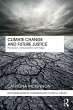 Climate Change and Future Justice... - Bild 1