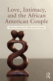 Love, Intimacy, and the African American Couple (eBook, ePUB)