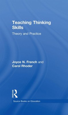 Teaching Thinking Skills (eBook, PDF) - Rhoder, Carol; French, Joyce N.