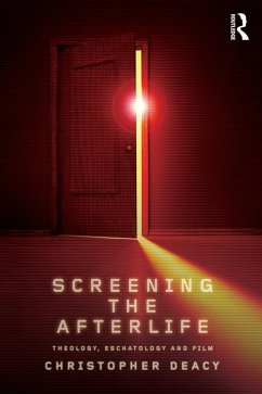 Screening the Afterlife (eBook, PDF) - Deacy, Christopher