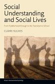 Social Understanding and Social Lives (eBook, PDF)