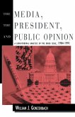 The Media, the President, and Public Opinion (eBook, PDF)