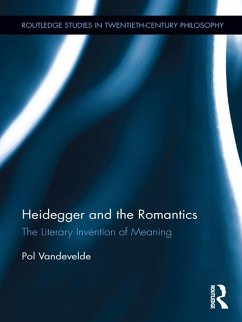 Heidegger and the Romantics (eBook, ePUB) - Vandevelde, Pol