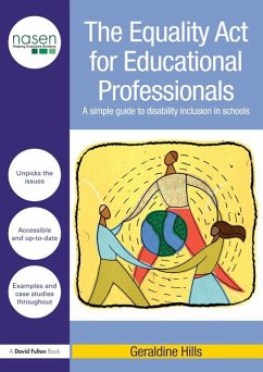 The Equality Act for Educational Professionals (eBook, ePUB) - Hills, Geraldine