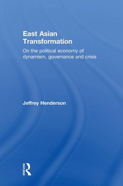 East Asian Transformation (eBook, ePUB) - Henderson, Jeffrey