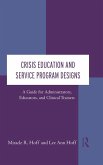 Crisis Education and Service Program Designs (eBook, ePUB)