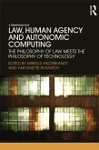 Law, Human Agency and Autonomic Computing (eBook, ePUB)