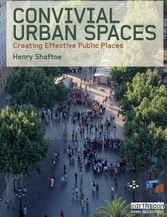 Convivial Urban Spaces (eBook, ePUB) - Shaftoe, Henry