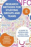 Research Methods for Studying Groups and Teams (eBook, ePUB)