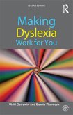 Making Dyslexia Work for You (eBook, PDF)