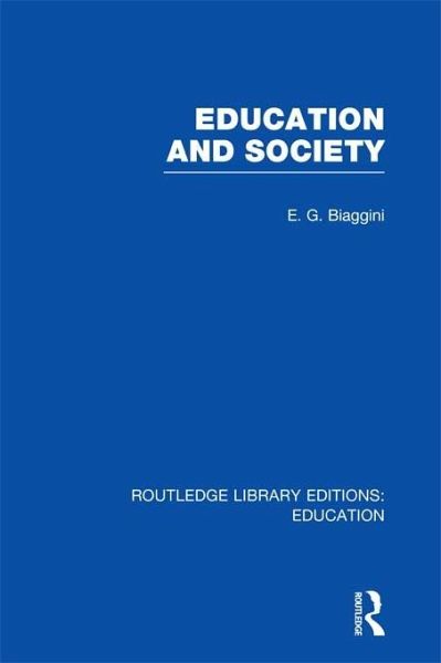 Education and Society (RLE Edu L) (eBook, PDF) Education and Society (RLE Edu L) (eBook, PDF)