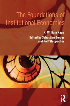 The Foundations of Institutional Economics (eBook, PDF) - Kapp, K. William