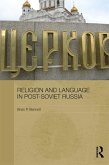 Religion and Language in Post-Soviet Russia (eBook, ePUB)