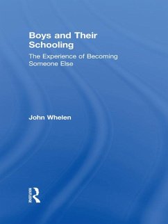 Boys and Their Schooling (eBook, ePUB) - Whelen, John