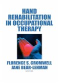 Hand Rehabilitation in Occupational Therapy (eBook, PDF)
