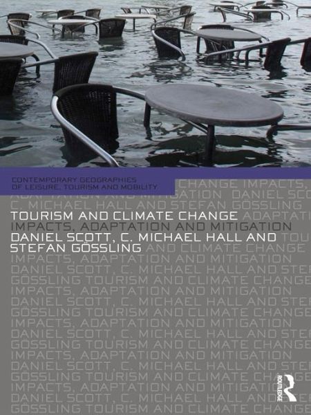 Tourism and Climate Change (eBook, PDF) Tourism and Climate Change (eBook, PDF)