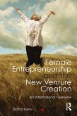 Female Entrepreneurship and the New Venture Creation (eBook, PDF)