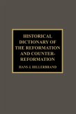Historical Dictionary of the Reformation and Counter-Reformation (eBook, ePUB)