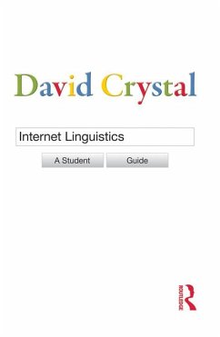 Internet Linguistics (eBook, ePUB) - Crystal, David