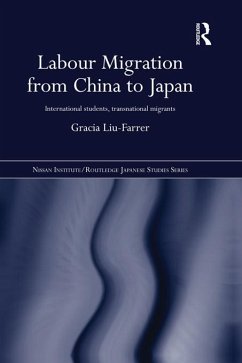 Labour Migration from China to Japan (eBook, PDF) - Liu-Farrer, Gracia