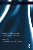 Music, Performance and African Identities (eBook, ePUB)