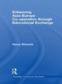Enhancing Asia-Europe Co-operation through Educational Exchange (eBook, PDF)