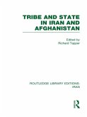 Tribe and State in Iran and Afghanistan (RLE Iran D) (eBook, ePUB)