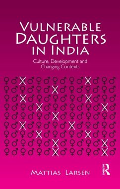 Vulnerable Daughters in India (eBook, PDF) - Larsen, Mattias
