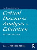 An Introduction to Critical Discourse Analysis in Education (eBook, ePUB)