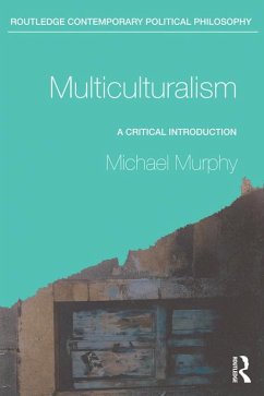 Multiculturalism (eBook, ePUB) - Murphy, Michael