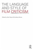 The Language and Style of Film Criticism (eBook, ePUB)