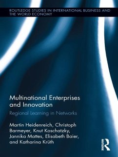 Multinational Enterprises and Innovation (eBook, ePUB) - Heidenreich, Martin; Barmeyer, Christoph; Koschatzky, Knut; Mattes, Jannika; Krüth, Katharina; Baier, Elisabeth