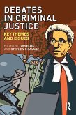 Debates in Criminal Justice (eBook, PDF)