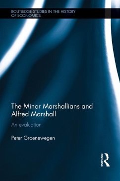 The Minor Marshallians and Alfred Marshall (eBook, ePUB) - Groenewegen, Peter