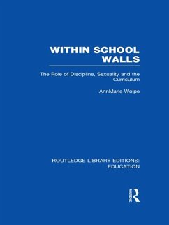 Within School Walls (eBook, ePUB) - Wolpe, Annmarie