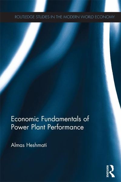 Economic Fundamentals of Power Plant Performance (eBook, ePUB) Economic Fundamentals of Power Plant Performance (eBook, ePUB)