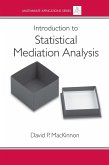 Introduction to Statistical Mediation Analysis (eBook, ePUB)