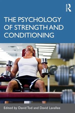 The Psychology of Strength and Conditioning (eBook, ePUB)