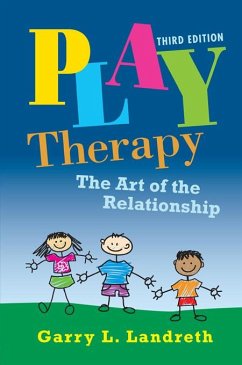 Play Therapy (eBook, ePUB) - Landreth, Garry L.