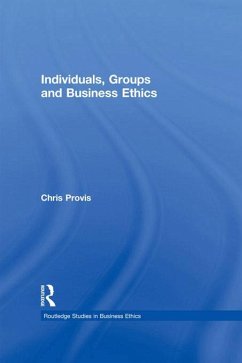 Individuals, Groups, and Business Ethics (eBook, PDF) - Provis, Chris