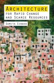 Architecture for Rapid Change and Scarce Resources (eBook, ePUB)