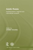 Asiatic Russia (eBook, ePUB) Asiatic Russia (eBook, ePUB)