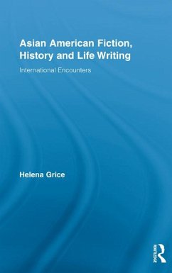 Asian American Fiction, History and Life Writing (eBook, ePUB) - Grice, Helena