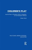 Children's Play and Its Place in Education (eBook, ePUB)