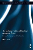 The Cultural Politics of Post-9/11 American Sport (eBook, ePUB)