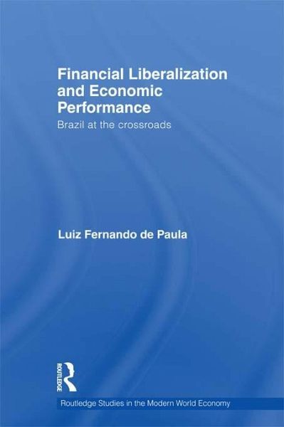 Financial Liberalization and Economic Performance (eBook, ePUB) Financial Liberalization and Economic Performance (eBook, ePUB)