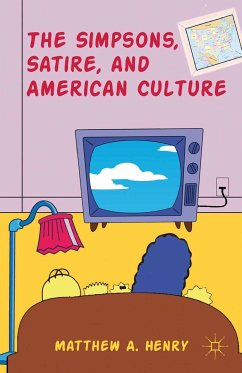 The Simpsons, Satire, and American Culture (eBook, PDF) - Henry, M.
