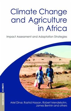 Climate Change and Agriculture in Africa (eBook, ePUB) - Dinar, Ariel; Hassan, Rashid; Mendelsohn, Robert; Benhin, James; Al, Et